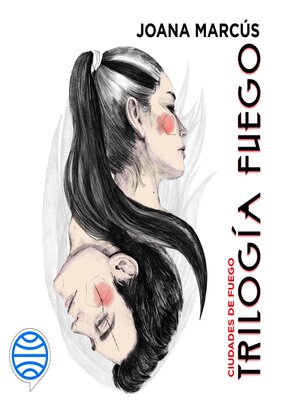 cover image of Trilogía Fuego 3. Ciudades de fuego